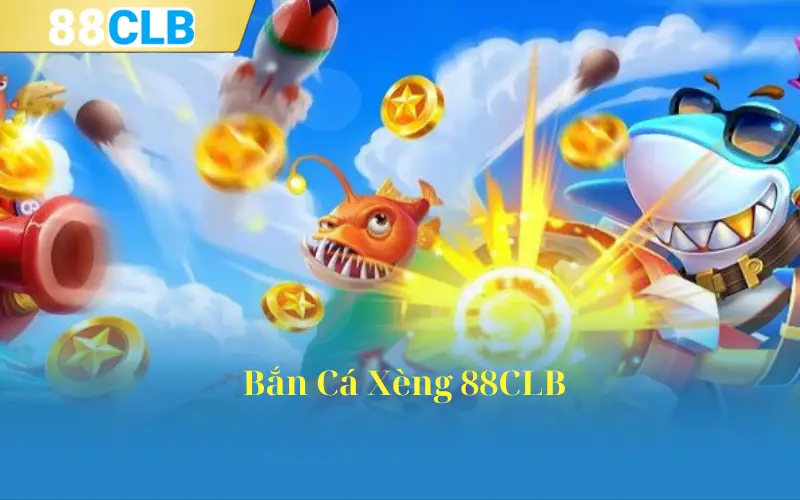 Bắn cá xèng 88clb