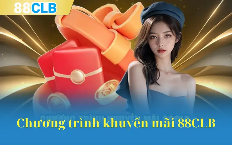 Chương trình khuyến mãi 88CLB