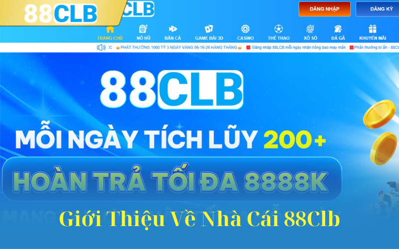 Giới Thiệu Về Nhà Cái 88Clb