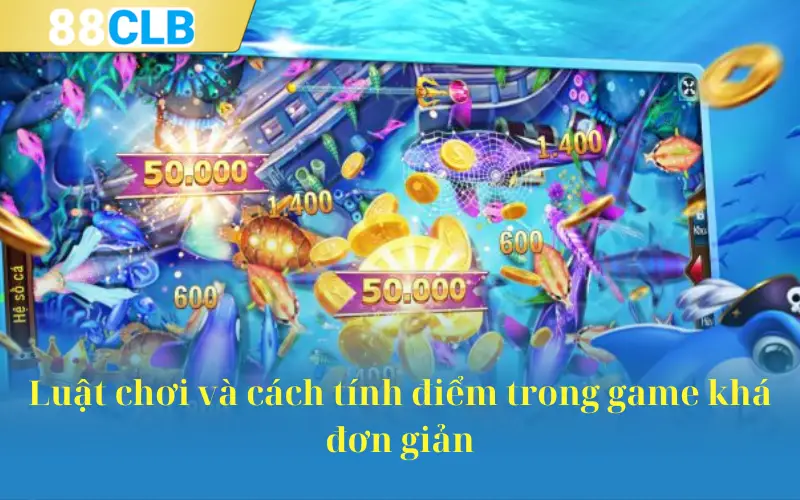 Luật chơi và cách tính điểm trong game khá đơn giản