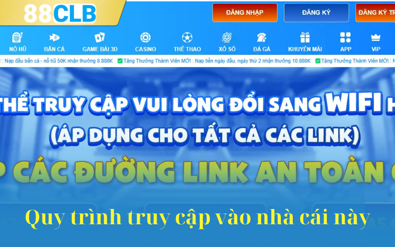 Quy trình truy cập vào nhà cái này